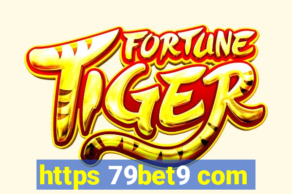 https 79bet9 com